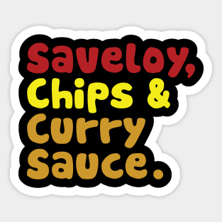 Saveloy, Chips & Curry Sauce. Sticker